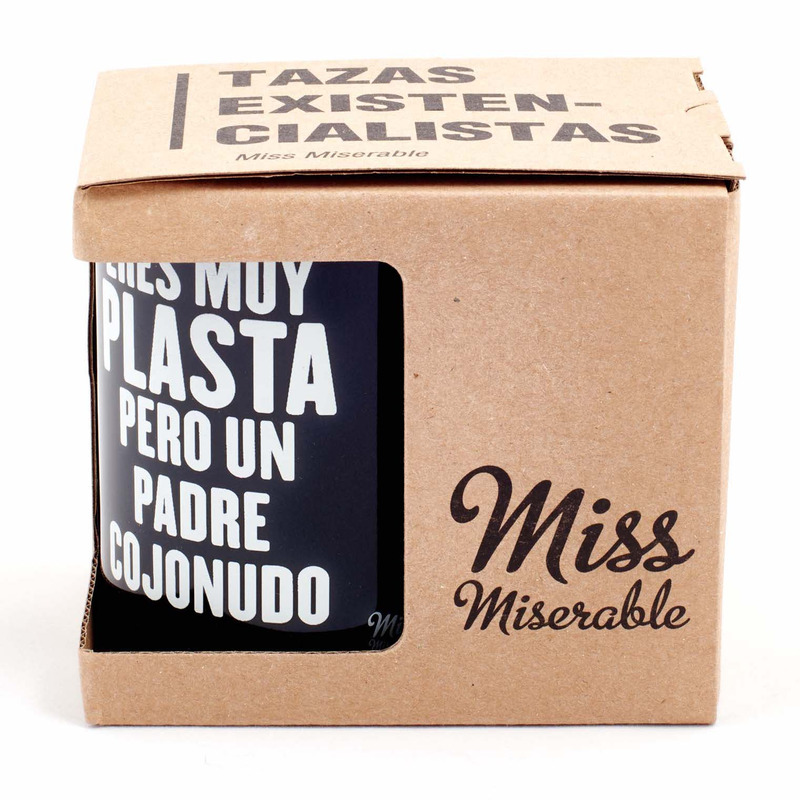 Taza Eres muy plasta, pero un padre cojonudo