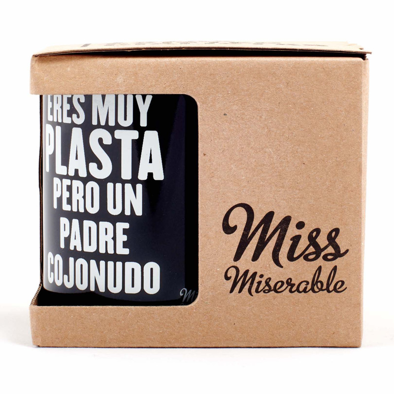 Taza Eres muy plasta, pero un padre cojonudo