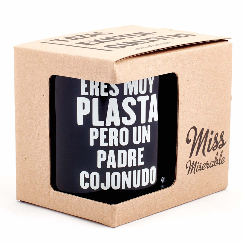 Taza Eres muy plasta, pero un padre cojonudo