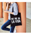 Tote bag No me da la vida