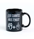 Taza para 50 cumpleaños ¿Que cuántos años tengo? 49+1
