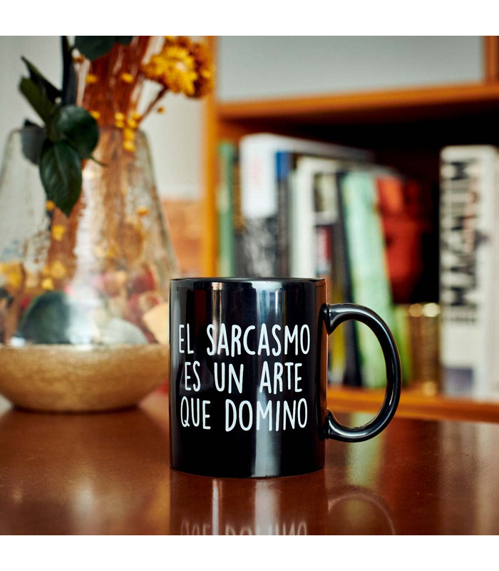 Taza con mensaje El sarcasmo es un arte que domino