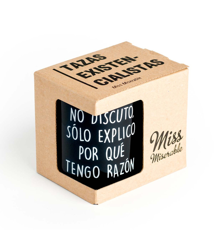 Taza con mensaje No discuto, solo explico por qué tengo razón