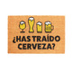 Felpudo original ¿Has traído cerveza?
