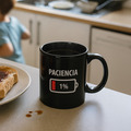 Taza con mensaje Paciencia 1%