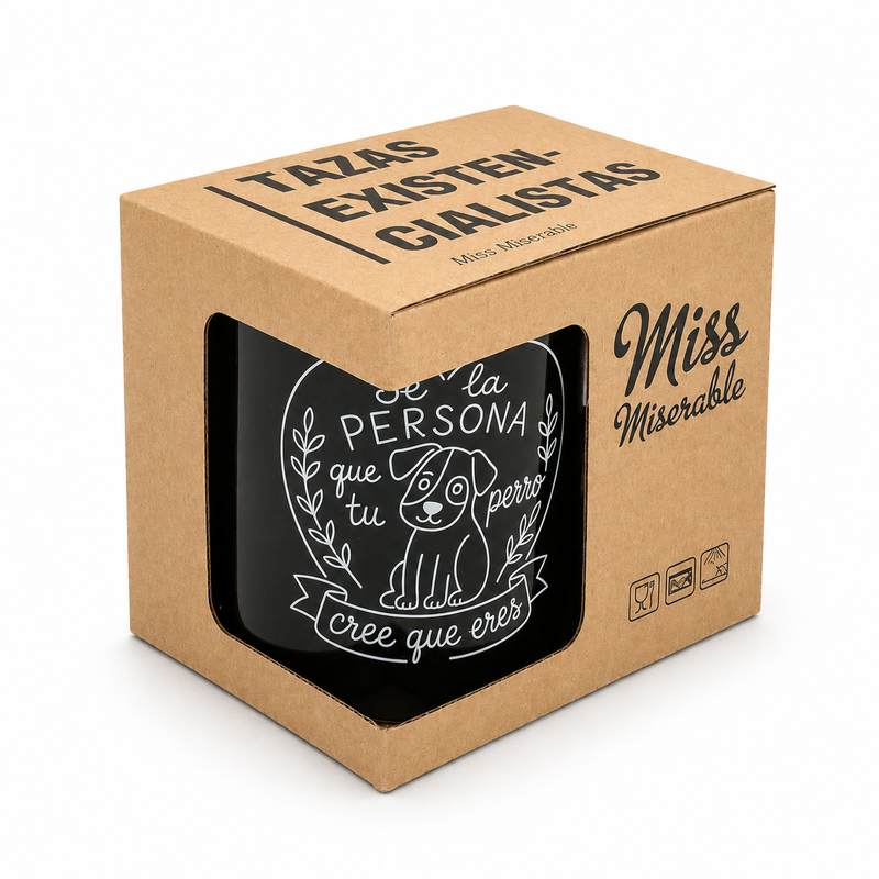Taza Sé la persona que tu perro cree que eres