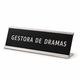 Placa de escritorio GESTORA DE DRAMAS