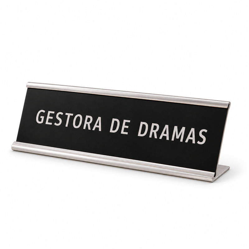 Placa de escritorio GESTORA DE DRAMAS