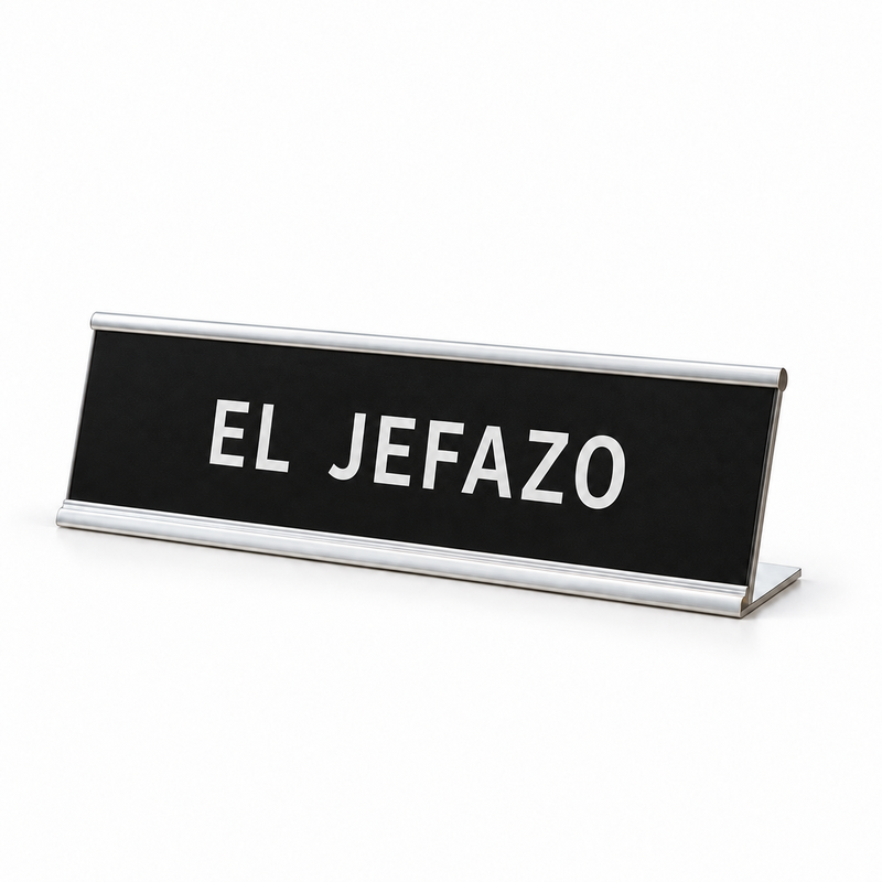 Placa de escritorio EL JEFAZO
