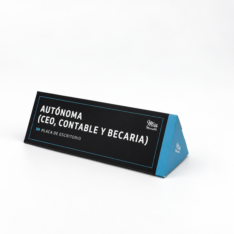 Placa de escritorio AUTÓNOMA (CEO, CONTABLE Y BECARIA)