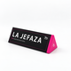 Placa de escritorio LA JEFAZA