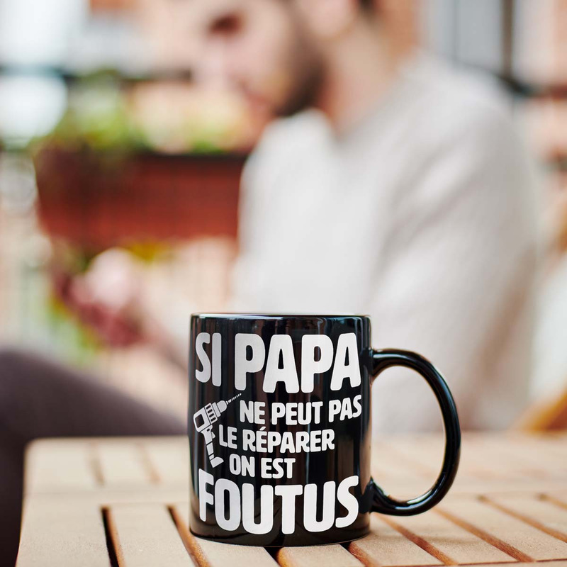 Tasse Si papa ne peut pas le réparer, on est foutus