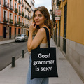 Sac fourre-tout Good grammar is sexy